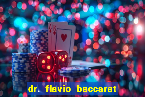 dr. flavio baccarat franco montoro